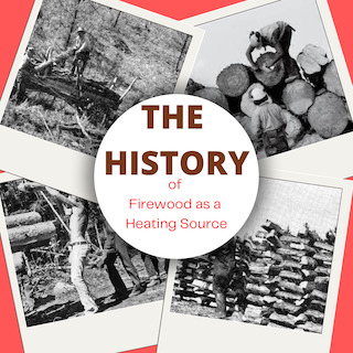 history of firewood